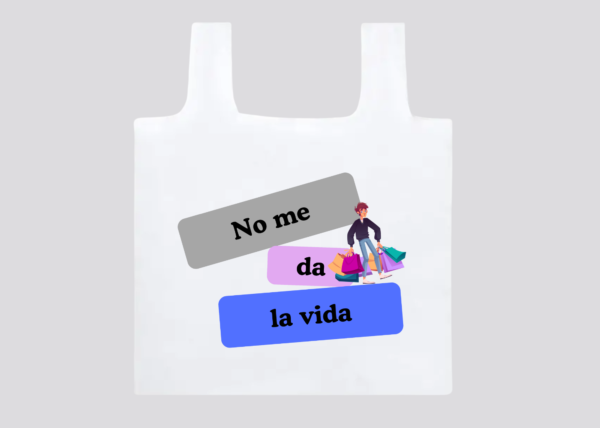 Bolsa compra NO ME DA LA VIDA