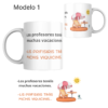 Taza PROFE "VACACIONES"