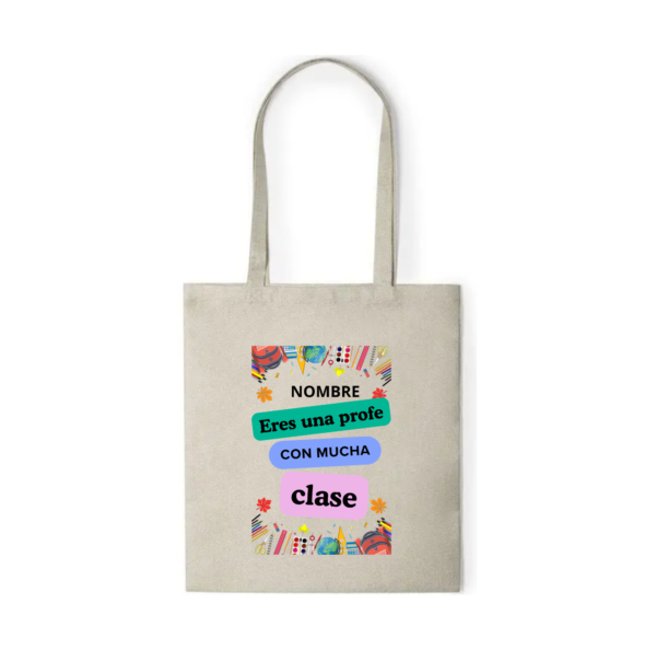 Bolsa PROFE "MUCHA CLASE" (nombre)