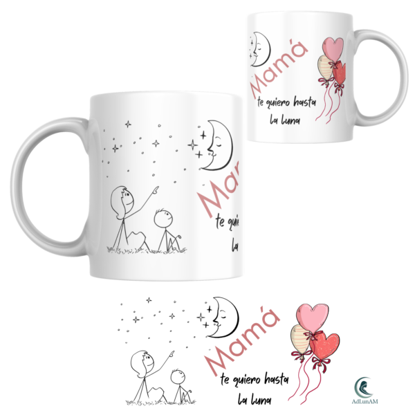 Taza MAMÁ "HASTA LA LUNA"