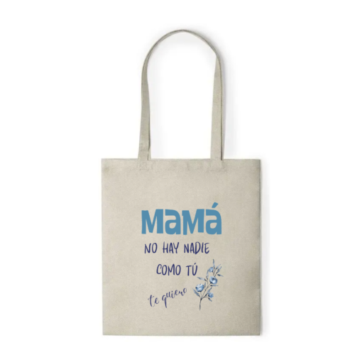 Bolsa MAMÁ "NADIE COMO TÚ"