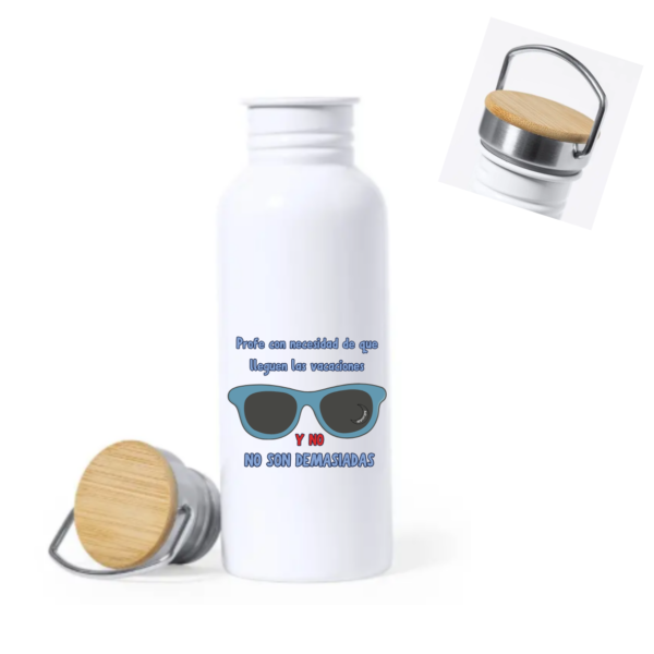 Botella PROFE "NECESIDAD DE VACACIONES"