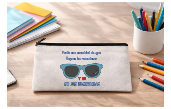 Estuche PROFE "NECESIDAD DE VACACIONES"