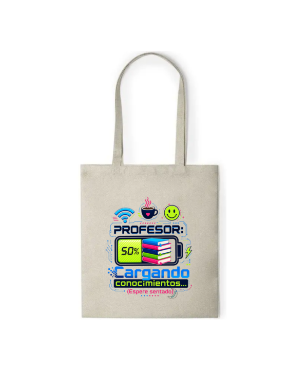 Bolsa PROFE "CARGANDO CONOCIMIENTOS"
