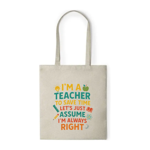 Bolsa PROFE "I'M ALWAYS RIGHT"