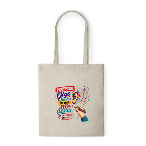 Bolsa PROFE "OIGO LO QUE NO DECÍS"