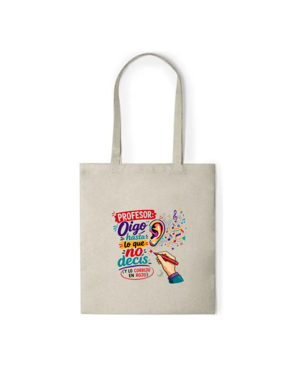 Bolsa PROFE_OIGO LO QUE NO DECÍS Bolsa PROFE "OIGO LO QUE NO DECÍS"