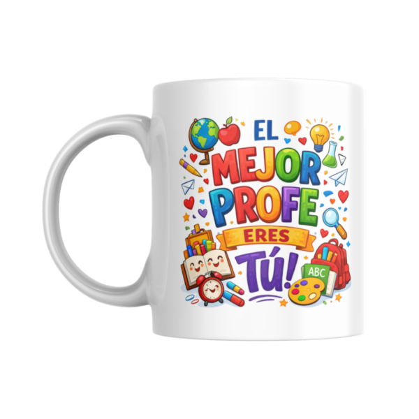 Taza PROFE "MEJOR PROFE"