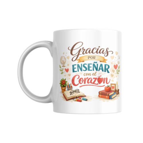 Taza PROFE "ENSEÑAR CON EL CORAZÓN" (3 modelos)