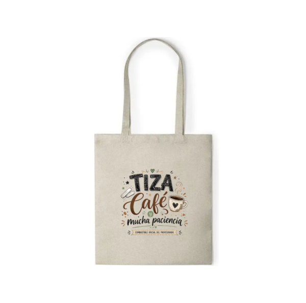 Bolsa PROFE "TIZA, CAFÉ Y PACIENCIA"