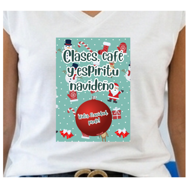 Camiseta PROFE NAVIDAD "CAFÉ Y ESPÍRITU NAVIDEÑO"