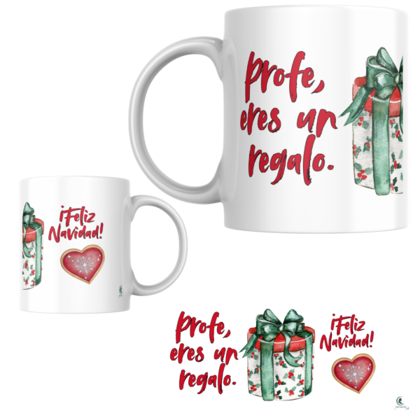 Taza PROFE NAVIDAD "ERES UN REGALO"